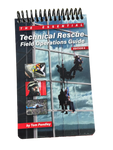 TECHNICAL RESCUE FIELD OPERATIONS GUIDE (Edition 6)